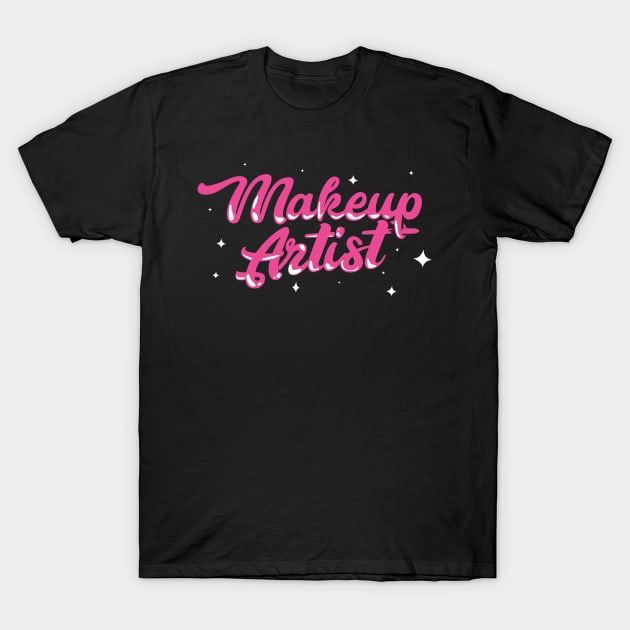 Make Up Artist T-Shirt by schmomsen